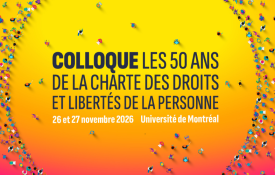 Un colloque d’envergure pour souligner les 50 ans de la Charte québécoise
